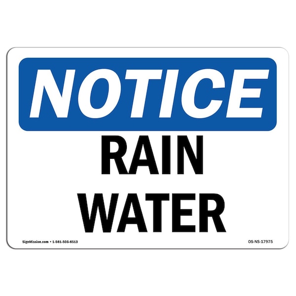 Safety Sign, OSHA Notice, 3.5" Height, Rain Water Sign, Landscape, 10PK